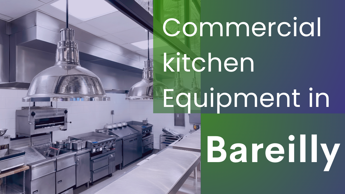 <p><strong>Are You Looking For top-quality commercial kitchen equipment in Bareilly?</strong></p>
